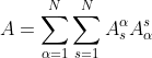 A= \sum_{\alpha=1}^N \sum_{s=1}^NA^{\alpha}_s A^s_{\alpha}